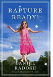 Rapture Ready! by Daniel Radosh.