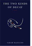 The Two Kinds of Decay