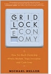Michael Heller's Gridlock Economy. 