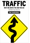 Traffic by Tom Vanderbilt.