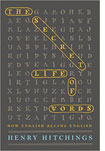 The Secret Life of Words: How English Became English by Henry Hitchings.
