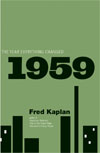 1959: The Year Everything Changed,