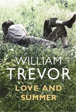 William Trevor "Love And Summer"