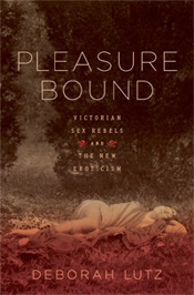 Deborah Lutz's Pleasure Bound