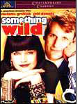 Something Wild.