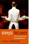 Service Included by Phoebe Damrosch.