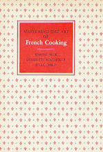 Mastering the Art of French Cooking by Julia Child.