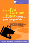 'Have No Career Fear' edited by Ben Cohen-Leadholm, Ari Gerzon-Kessler, and Rachel Skerritt
