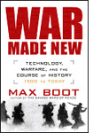 War Made New by Max Boot.