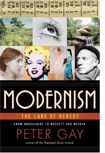 Peter Gay's Modernism: The Lure of Heresy From Baudelaire to Beckett and Beyond.