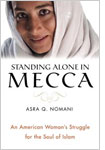 Standing Alone in Mecca.
