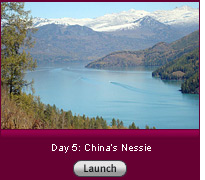 Click here for a slide show on Day 5: China's Nessie.