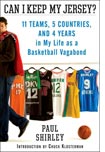 Can I Keep My Jersey? by Paul Shirley.