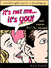 "It's Not Me, It's You" by Laurie Frankel