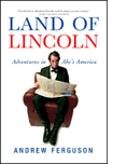 Land of Lincoln: Adventures in Abe's America