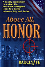 Above All, Honor by Radclyffe.