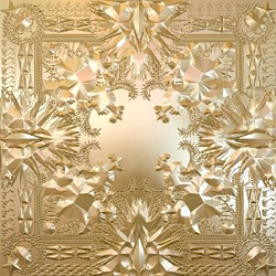 Watch the Throne.