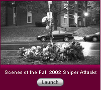 Scenes of the Fall 2002 Sniper Attacks