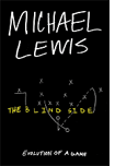 The Blind Side by Michael Lewis.