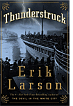 Thunderstruck by Erik Larson.