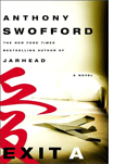 Anthony Swofford, Exit A