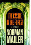 The Castle in the Forest, Norman Mailer.