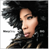 Big, Macy Gray