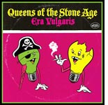 Era Vulgaris, Queens of the Stone Age.