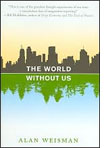 The World Without Us by Alan Weisman.