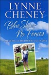 Lynne Cheney's Blue Skies No Fences.
