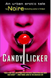 "Candy Licker" by Noire