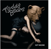Teddybears, Soft Machine