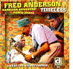Fred Anderson, Timeless: Live at the Velvet Lounge 