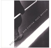 Bill Frisell/Ron Carter/Paul Motian