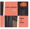 Mario Pavone, Deez to Blues 