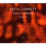 Keith Jarrett, Paris/London: Testament (ECM). 