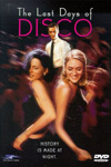 The Last Days of Disco.