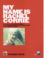 Program for 'My Name is Rachel Corrie'