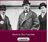 Click here for a slide show on Marinetti and the Futurists.