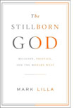 The Stillborn God by Mark Lilla.