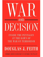 War and Decision by Douglas Feith