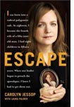 Escape, by Carolyn Jessop