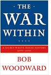 The War Within by Bob Woodward.