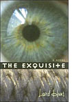 The Exquisite.