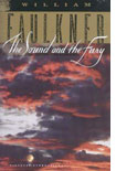 William Faulkner's The Sound and the Fury.