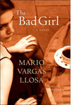 Mario Vargas Llosa's The Bad Girl