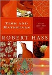 Robert Hass' Time and Materials.