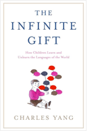 The Infinite Gift by Charles Yang