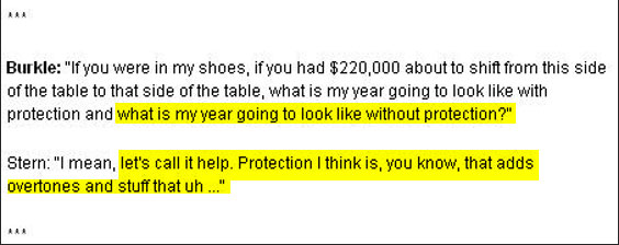 This dialogue is right out of a bad movie. I suppose Stern could say Burkle is completely misunderstanding him here. Difficulty: 5.