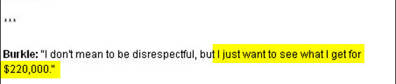 Burkle, playing the hard-nosed businessman, beckons Stern to make the quid pro quo explicit.